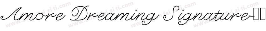 Amore Dreaming Signature字体转换